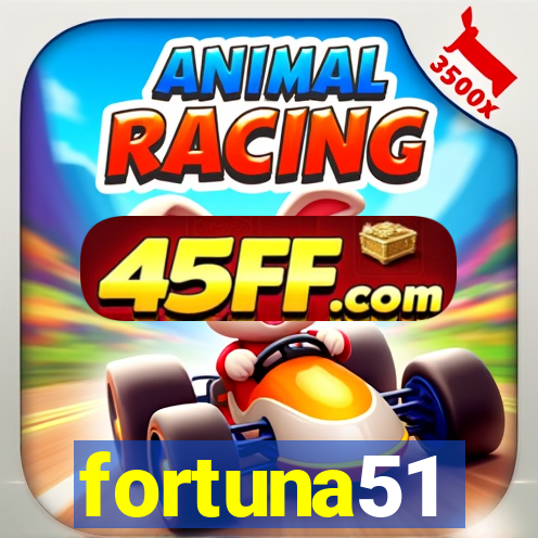 fortuna51