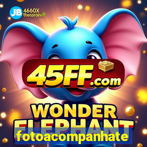 fotoacompanhate