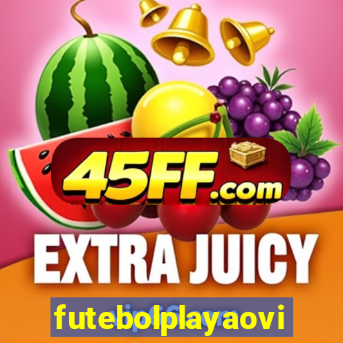 futebolplayaovivo