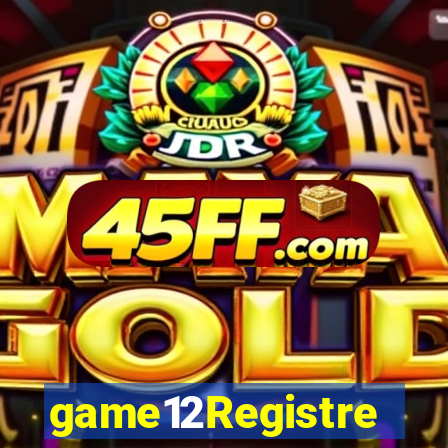 game12Registre