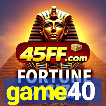 game40