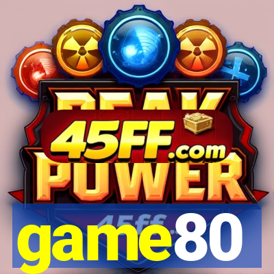 game80