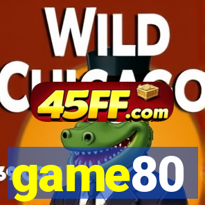 game80