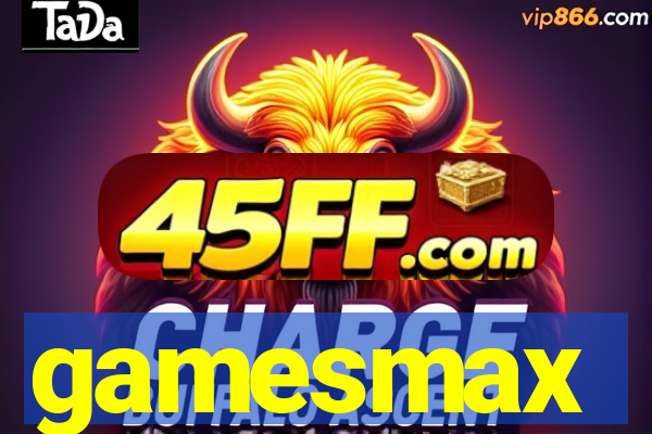 gamesmax