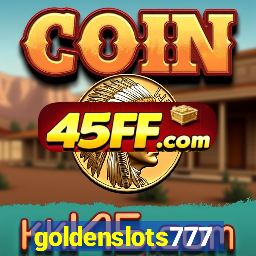 goldenslots777