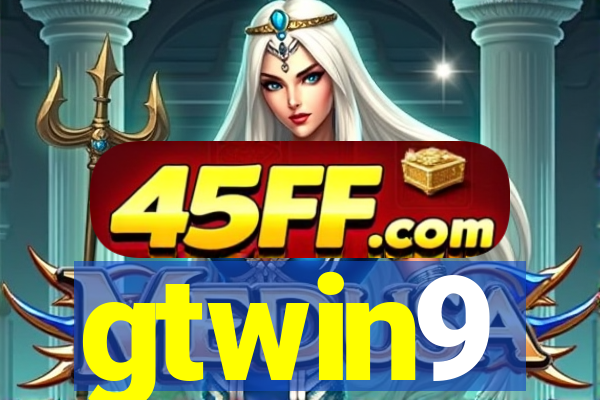 gtwin9