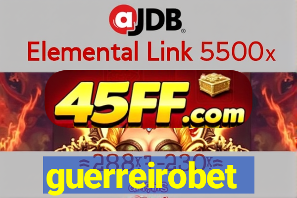 guerreirobet