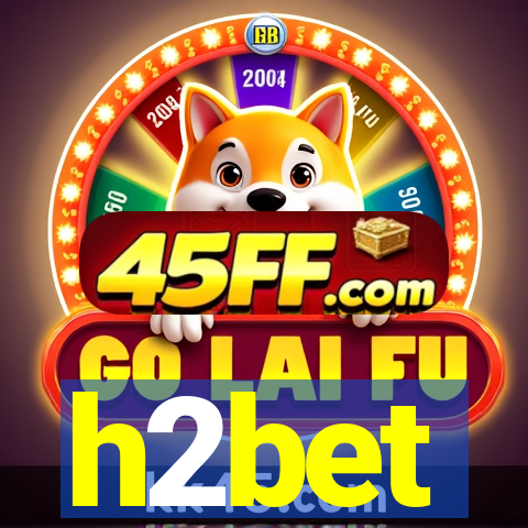 h2bet