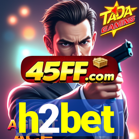 h2bet