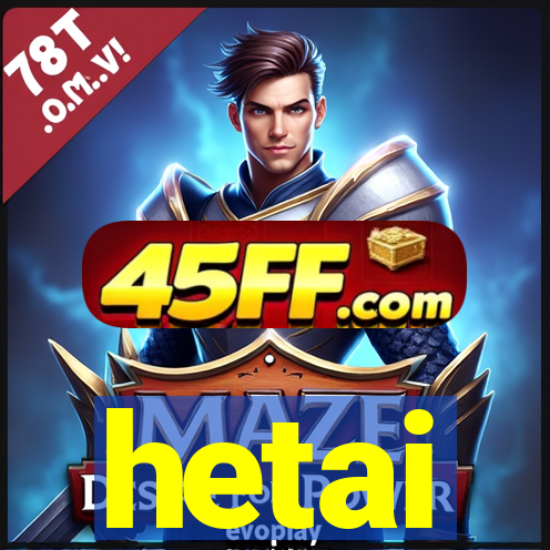 hetai