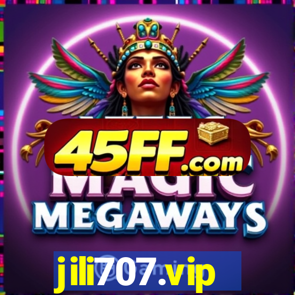 jili707.vip