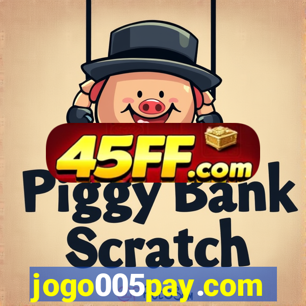 jogo005pay.com