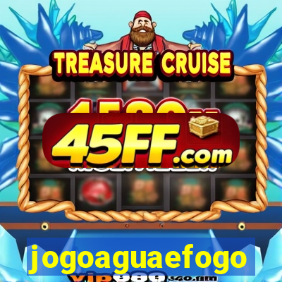 jogoaguaefogo