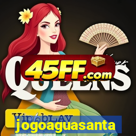 jogoaguasanta