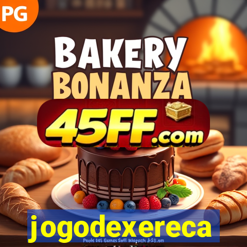jogodexereca