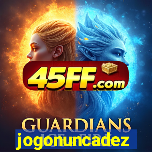 jogonuncadez