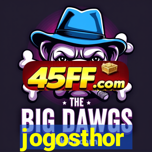 jogosthor