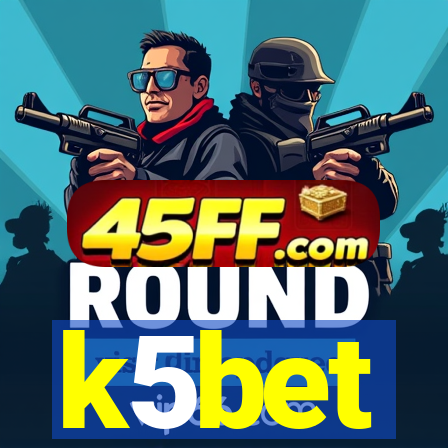 k5bet