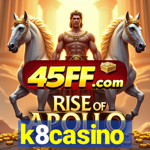k8casino