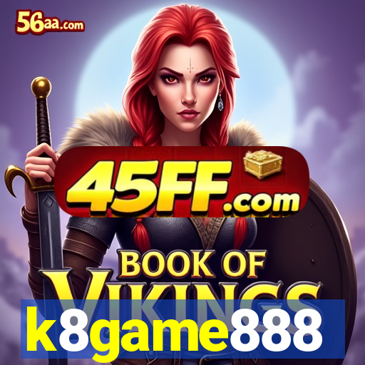 k8game888