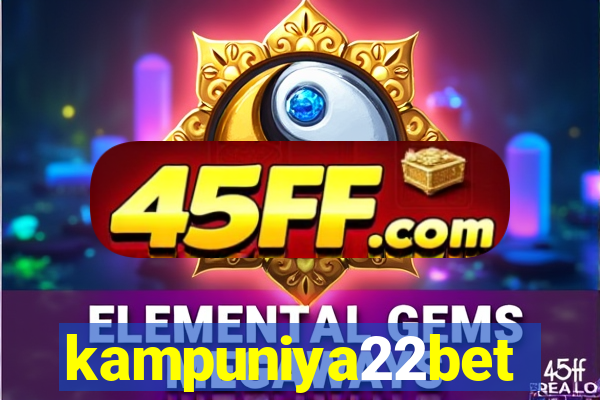 kampuniya22bet