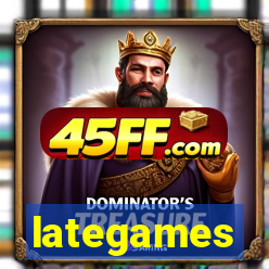 lategames