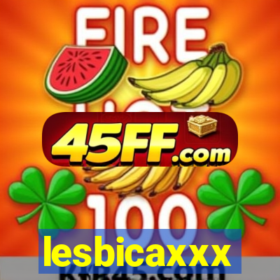 lesbicaxxx