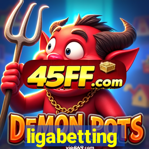 ligabetting