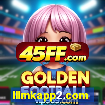 lllmkapp2.com