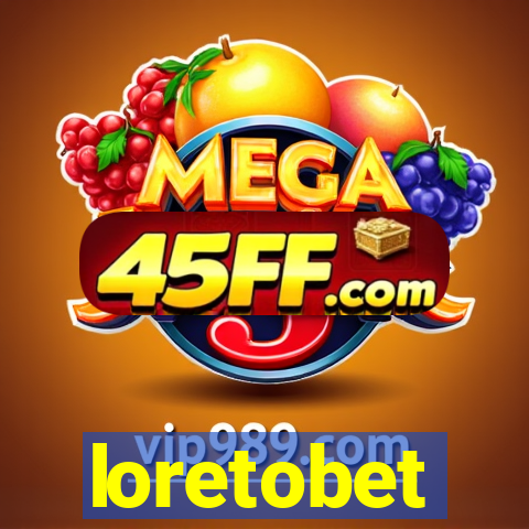 loretobet