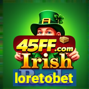 loretobet