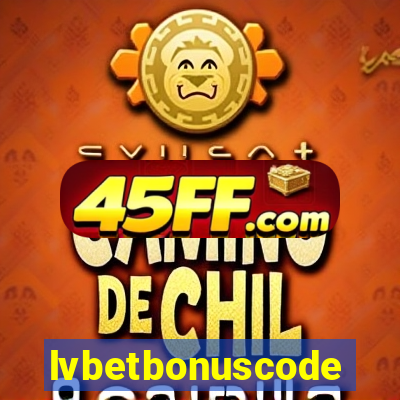 lvbetbonuscode