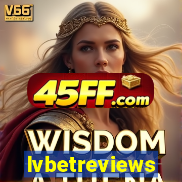 lvbetreviews