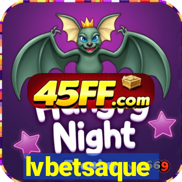 lvbetsaque
