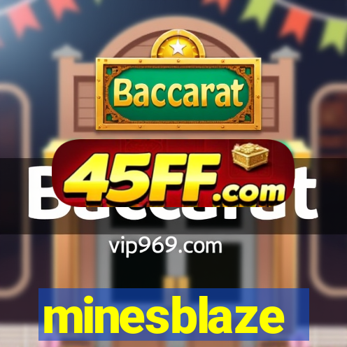 minesblaze