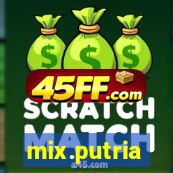 mix.putria