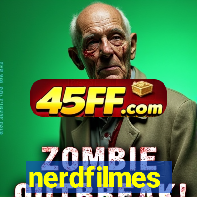 nerdfilmes