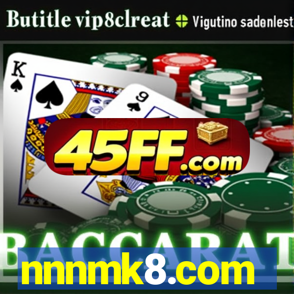 nnnmk8.com
