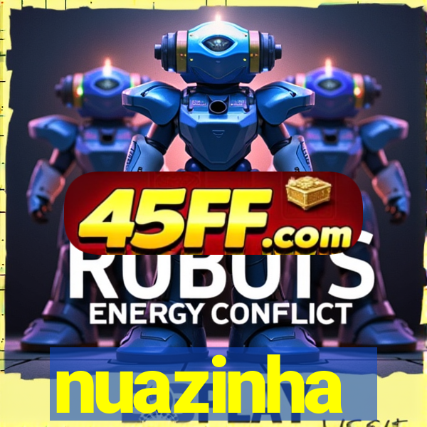 nuazinha