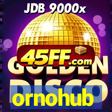 ornohub