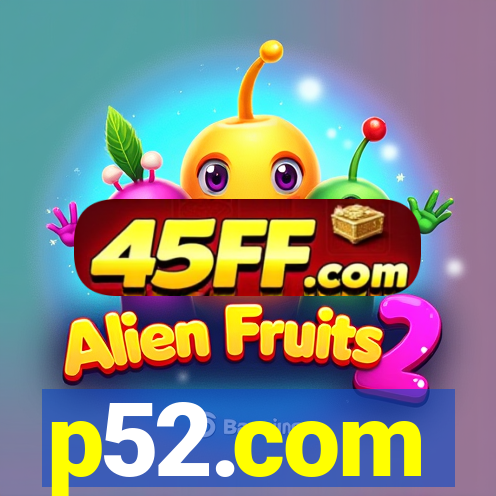 p52.com