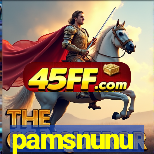 pamsnunu