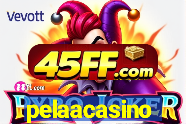 pelaacasino