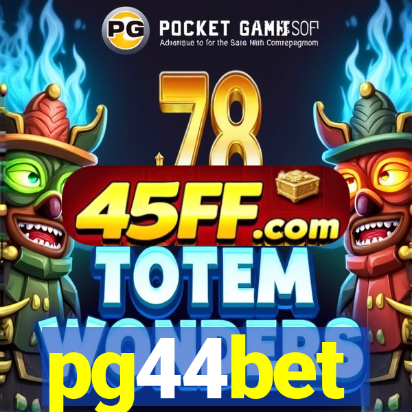 pg44bet