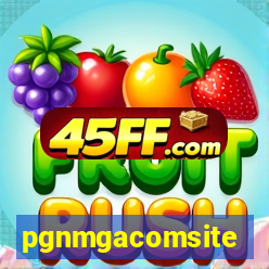 pgnmgacomsite