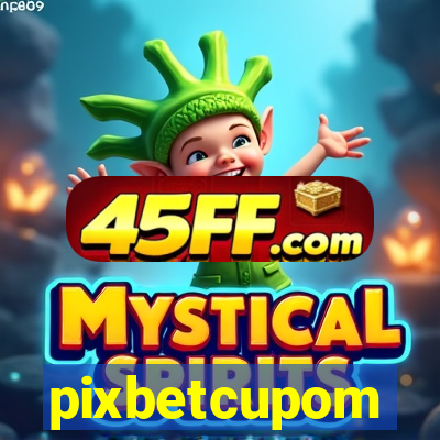 pixbetcupom