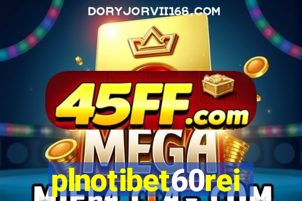 plnotibet60rei