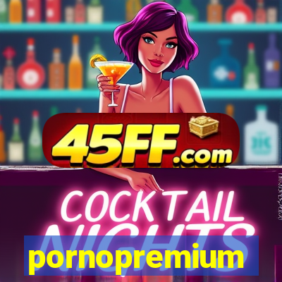 pornopremium