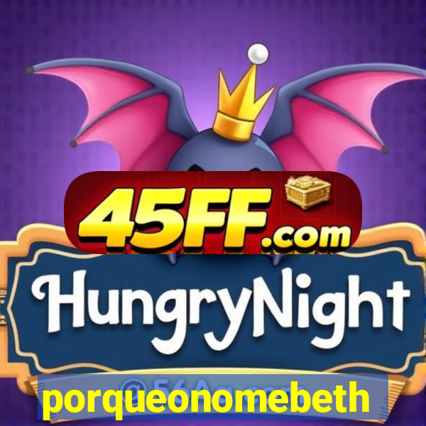 porqueonomebeth
