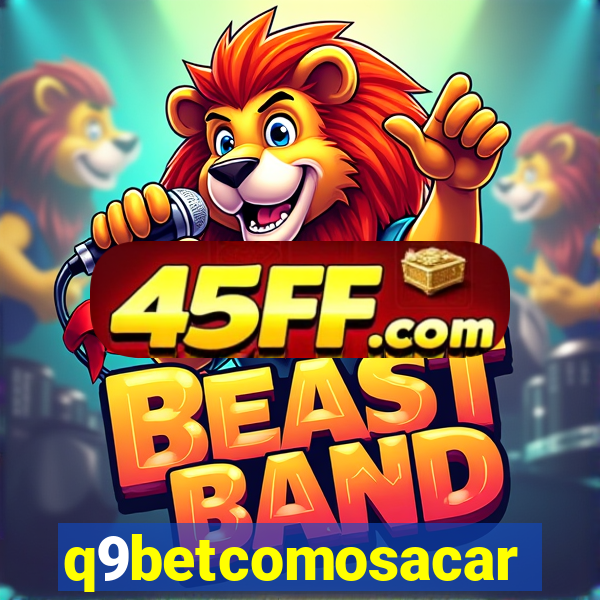 q9betcomosacar